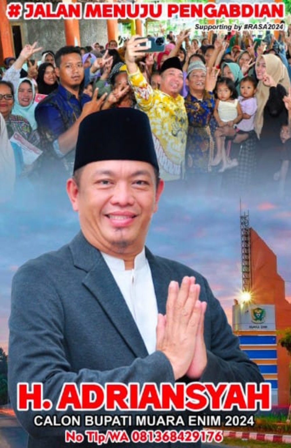 Berikut Profil H. ADRIANSYAH Calon Bupati Muara Enim 2024