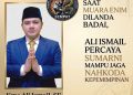 Saat Muara Enim Dilanda Badai, Ali Ismail Percaya Sumarni Mampu Jaga Nahkoda Kepemimpinan