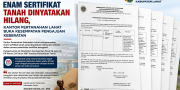 Tujuh Sertifikat Tanah Dinyatakan Hilang, Kantor Pertanahan Lahat Buka Kesempatan Pengajuan Keberatan