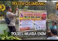 Cegah Karhutla Sejak Dini, Bhabinkamtibmas Gelumbang Pasang Spanduk Larangan Membakar Lahan