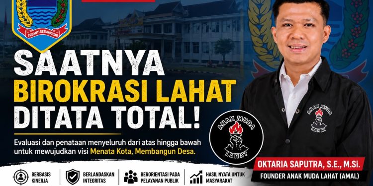 AMAL : Saatnya Birokrasi Lahat Ditata Total